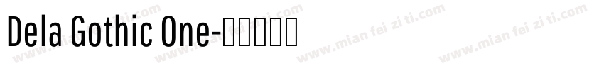 Dela Gothic One字体转换